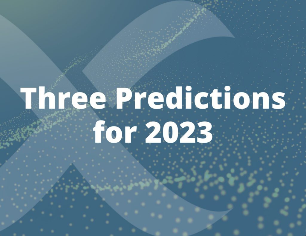 Three Predictions for 2023