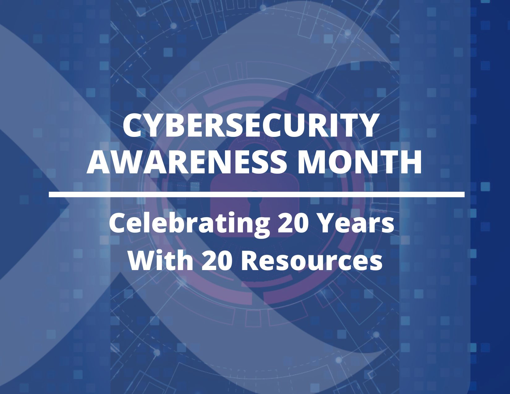 Cybersecurity Awareness Month Celebrating 20 Years Quantum Xchange