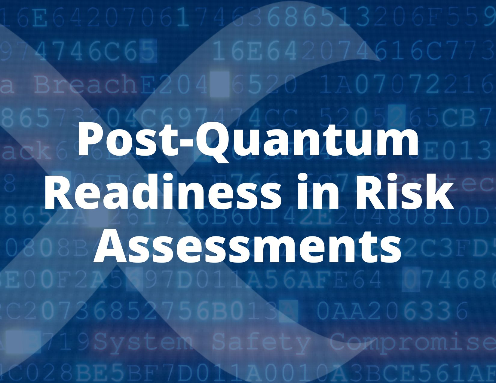 risk assessments