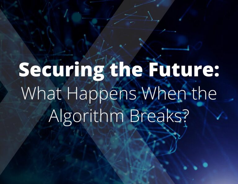 Securing the Future: What Happens When the Algorithm Breaks?