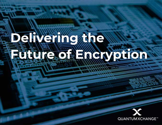 Delivering the Future of Encryption