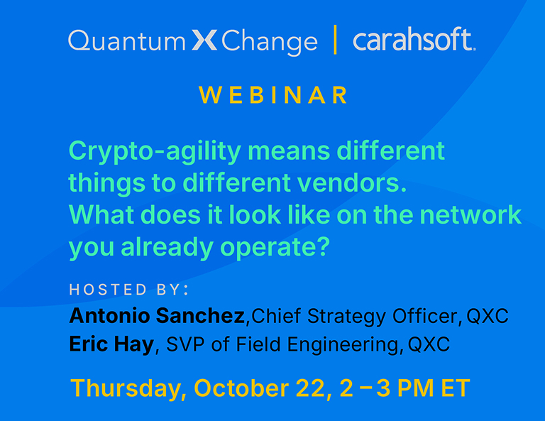 quantum-xchange-carahsoft-webinar-federal-crypto-agility-requirements-press-featured